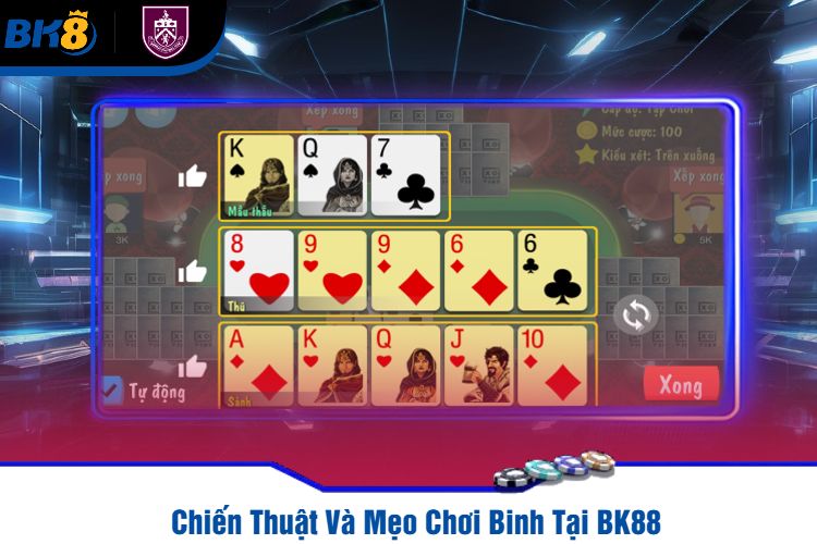 Chiến Thuật Và Mẹo Chơi Binh Tại BK88