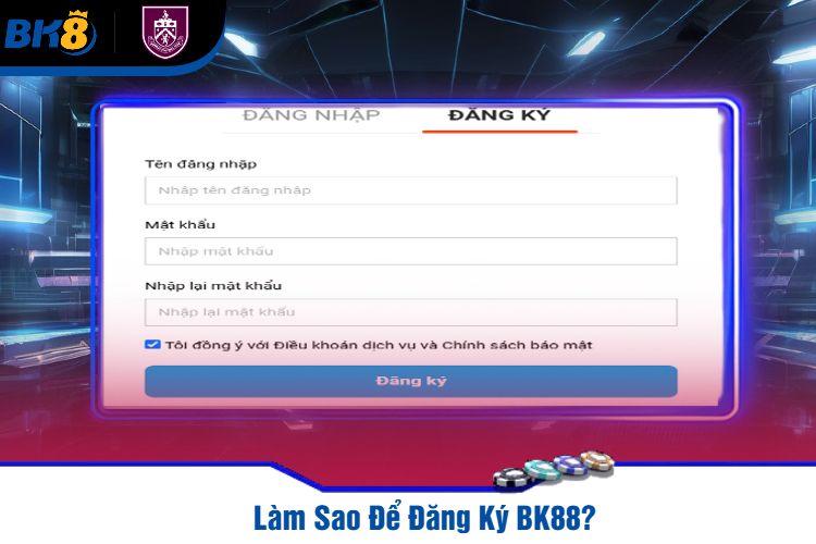 Làm Sao Để Đăng Ký BK88?